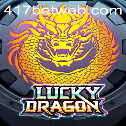 Experience the Thrill of LuckyDragon: A Detailed Guide to Gameplay and Strategy with 417bet.com