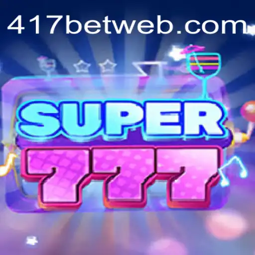Exploring the Exciting World of Super777 and 417bet.com