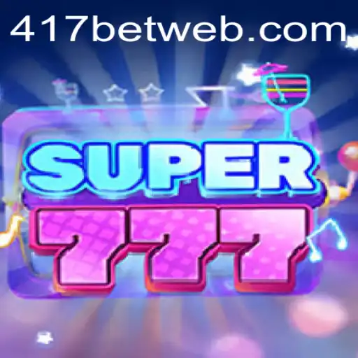 Exploring the Exciting World of Super777 and 417bet.com